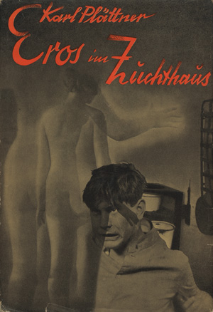 Lot 3484, Auction  123, Plättner, Karl, Eros im Zuchthaus