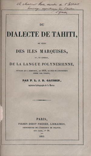 Los 10 - Gaussin, Pierre Louis Jean-Baptiste - Du dialecte de Tahiti. Paris, Brüder Firmin Didot, 1853 - 0 - thumb