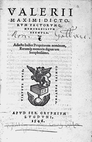 Los 790 - Valerius Maximus - Dictorum factorumque memorabilium exempla. Lyon, Sebastian Gryphius, 1546 - Weitverbreitete Anekdotensammlung - 0 - thumb