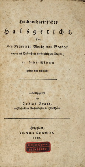 Los 1613 - Hochnothpeinliches Halsgericht - über den Freyherrn Moritz von Brabeck - 0 - thumb